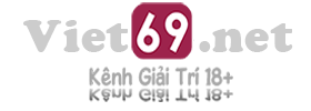 viet69 VIET69 – Tổng hợp phim sex Việt Nam